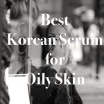 5 Best Korean Serums For Oily Skin In 2020